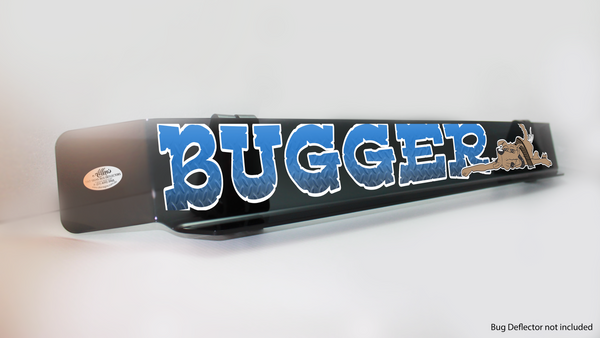 'Bugger' Bug Deflector Name Sticker